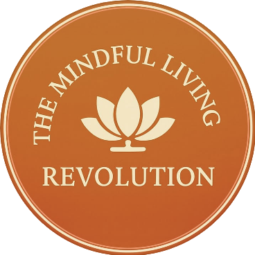The Mindful Living Revolution